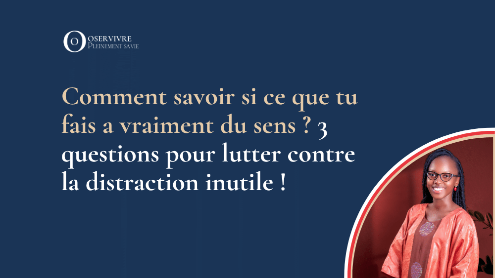 donner du sens a sa vie vivre pleinement sa vie