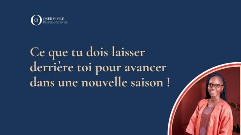 laisser derriere vivre pleinement sa vie